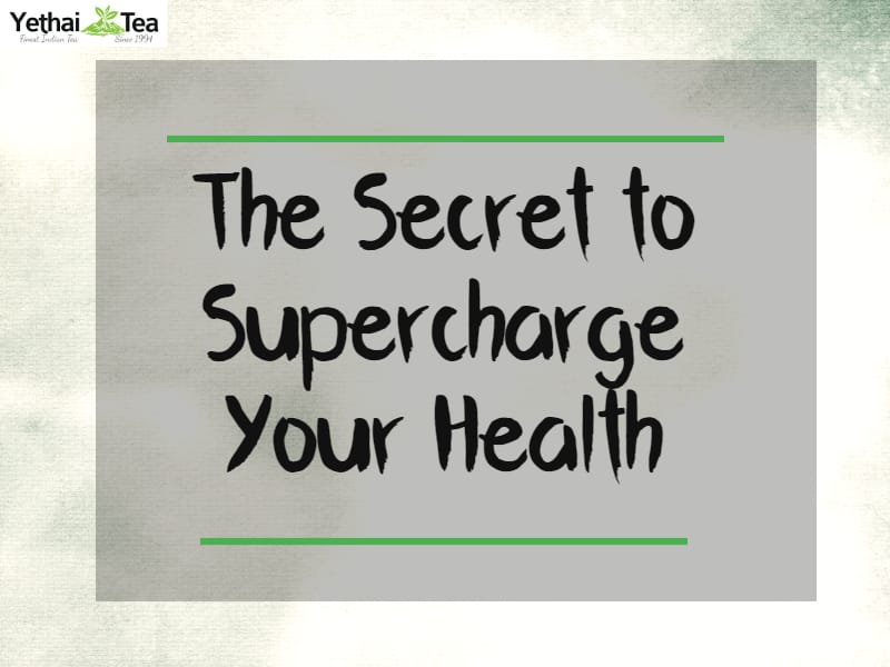 The Secret to Supercharging your Health
