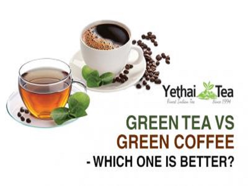 Green Tea Vs Green Coffee - Which one is Better?