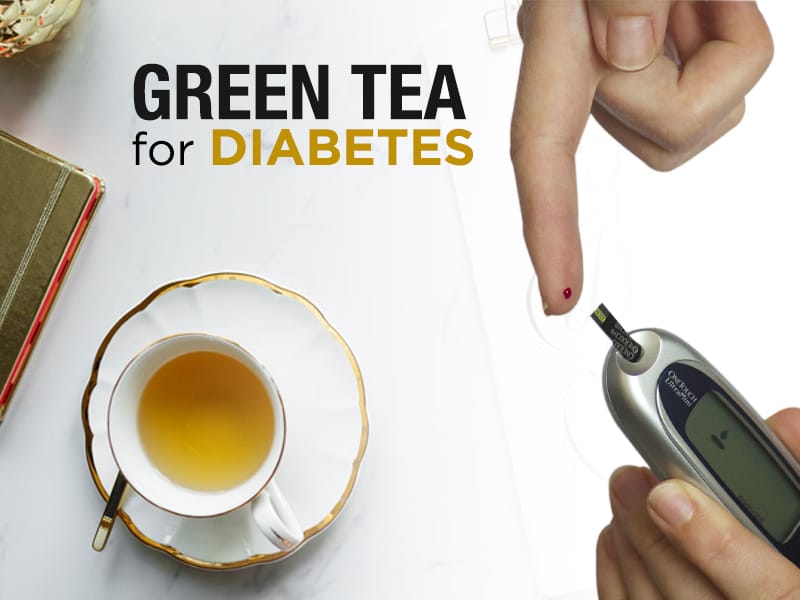 Green Tea for Diabetes